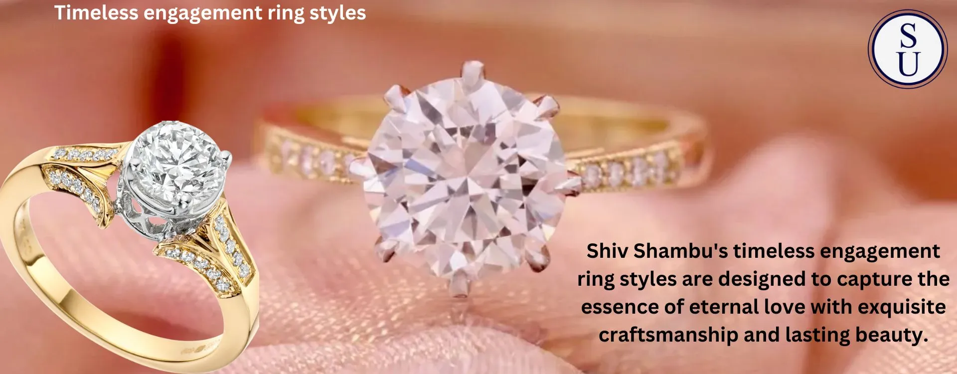 Timeless engagement ring styles