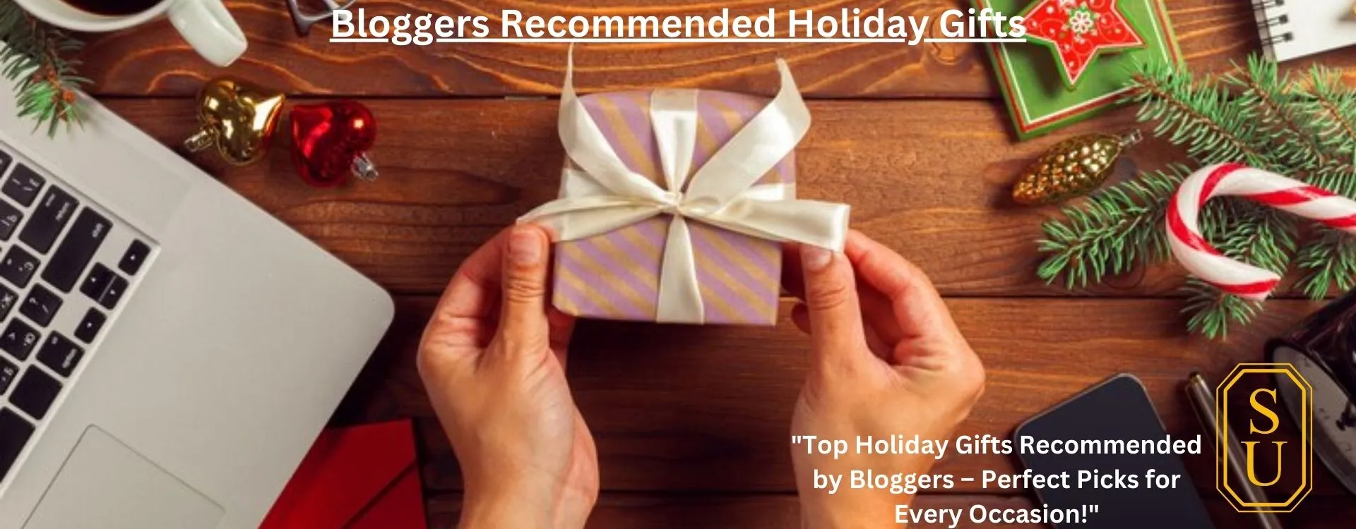 Bloggers Recommended Holiday Gifts