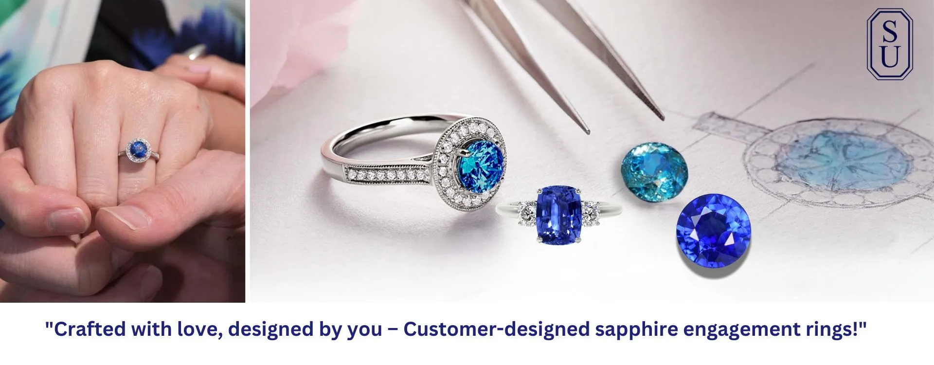 Customer-Designed Sapphire Engagement Rings